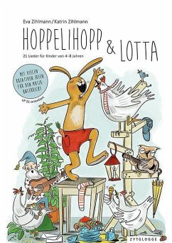 Hoppelihopp und Lotta (Buch) - Zihlmann, Eva;Zihlmann, Katrin