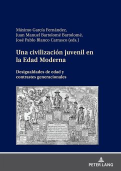 Una civilización juvenil en la Edad Moderna