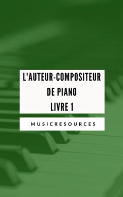 Cover L'auteur-compositeur de piano - Livre 1 (eBook, ePUB)