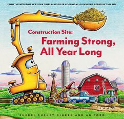 Construction Site: Farming Strong, All Year Long (eBook, ePUB) - Duskey Rinker, Sherri
