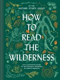 How to Read the Wilderness (eBook, ePUB)