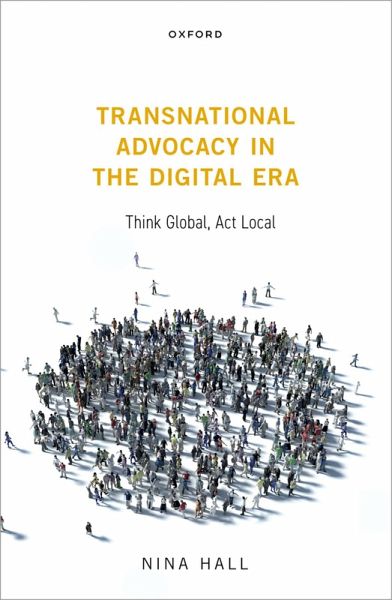 Transnational Advocacy in the Digital Era (eBook, PDF) Transnational Advocacy in the Digital Era (eBook, PDF)