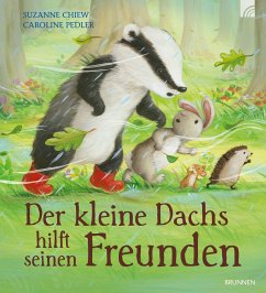 Der kleine Dachs hilft seinen Freunden - Chiew, Suzanne