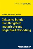 Inklusive Schule - Handlungsfeld motorische und kognitive Entwicklung (eBook, PDF)