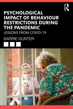 Psychological Impact of Behaviour Restrictions During the Pandemic (eBook, PDF) - Gunter, Barrie