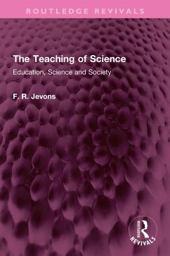 The Teaching of Science (eBook, ePUB) - Jevons, F. R.