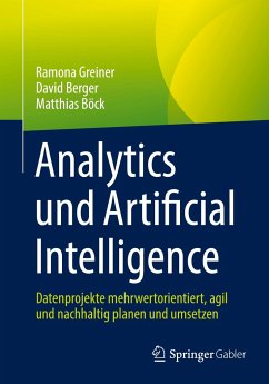 Analytics und Artificial Intelligence - Greiner, Ramona;Berger, David;Böck, Matthias