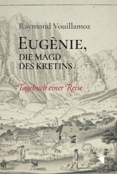 Eugènie, die Magd des Kretins - Vouillamoz, Raymond