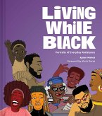 Living While Black (eBook, ePUB)