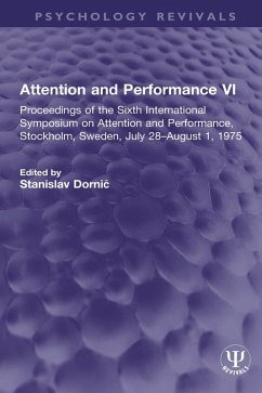 Attention and Performance VI (eBook, ePUB)