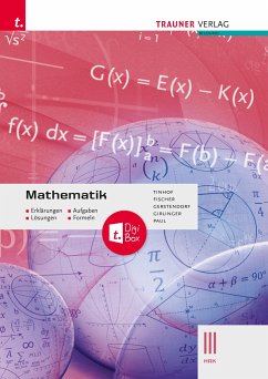 Mathematik III HAK + TRAUNER-DigiBox - Erklärungen, Aufgaben, Lösungen, Formeln - Tinhof, Friedrich;Fischer, Wolfgang;Gerstendorf, Kathrin