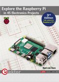 Explore the Raspberry Pi in 45 Electronics Projects (eBook, PDF)