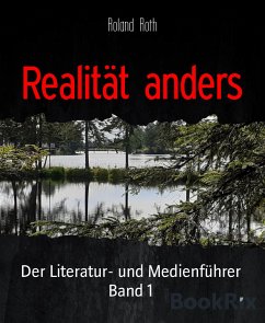 Realität anders (eBook, ePUB) - Roth, Roland