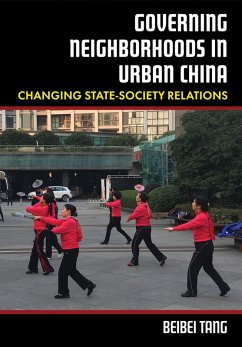 Governing Neighborhoods in Urban China (eBook, ePUB)