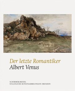 Der letzte Romantiker: Albert Venus - Venus, Albert