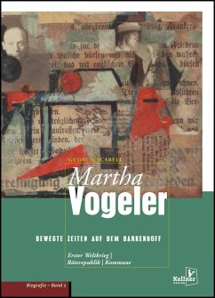 Martha Vogeler - Bewegte Zeiten auf dem Barkenhoff - Scabell, Gudrun