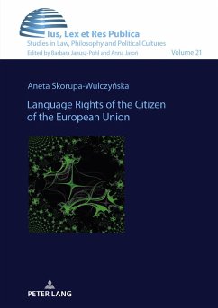 Language Rights of the Citizen of the European Union - Skorupa-Wulczynska, Aneta