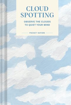 Pocket Nature Series: Cloud Spotting (eBook, ePUB) - Schreiner, Casey