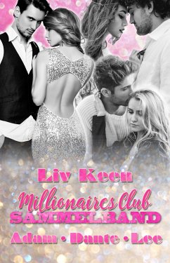 Millionaires Club (eBook, ePUB) - Keen, Liv; Lichters, Kathrin