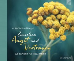 Zwischen Angst und Vertrauen - Naegeli, Antje Sabine