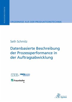 Datenbasierte Beschreibung der Prozessperformance in der Auftragsabwicklung - Schmitz, Seth