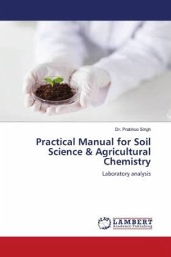 Practical Manual for Soil Science & Agricultural Chemistry