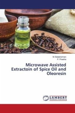 Microwave Assisted Extractoin of Spice Oil and Oleoresin