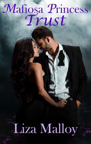 Mafiosa Princess- Trust (eBook, ePUB)