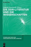 Die DDR-Literatur und die Wissenschaften (eBook, PDF)
