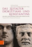 Das Zeitalter Diokletians und Konstantins (eBook, PDF)