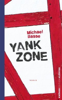 Yank Zone (eBook, ePUB) - Basse, Michael