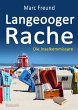 Langeooger Rache. Ostfrieslandkrimi... - Bild 1
