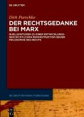 Der Rechtsgedanke bei Marx (eBook, PDF)