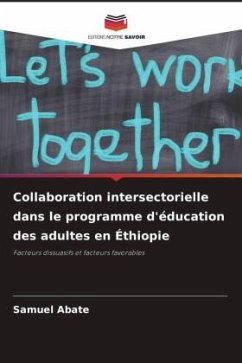 Collaboration intersectorielle dans le programme d'éducation des adultes en Éthiopie - Abate, Samuel