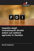 Impatto degli investimenti diretti esteri sul settore agricolo in Zambia