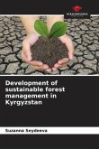 Development of sustainable forest management in Kyrgyzstan