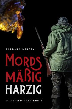 Mordsmäßig harzig (eBook, ePUB) - Merten, Barbara