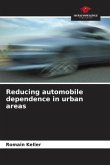 Reducing automobile dependence in urban areas