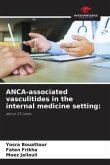 ANCA-associated vasculitides in the internal medicine setting: