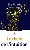 Le choix de l'intuition (eBook, ePUB)