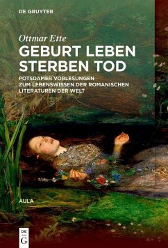 Geburt Leben Sterben Tod (eBook, PDF) - Ette, Ottmar