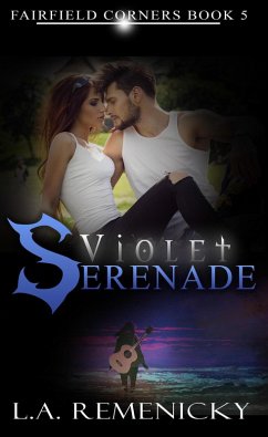 Violet Serenade (Fairfield Corners, #5) (eBook, ePUB) - Remenicky, L. A.