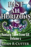Past All Horizons (Fantasy Tales From UA, #2) (eBook, ePUB)