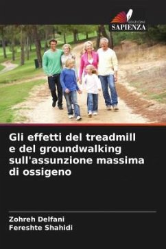 Gli effetti del treadmill e del groundwalking sull'assunzione massima di ossigeno - Delfani, Zohreh;Shahidi, Fereshte