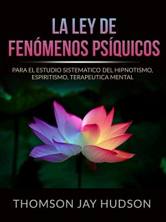 La Ley de Fenómenos Psíquicos (Traducido) (eBook, ePUB) - Jay Hudson, Thomas