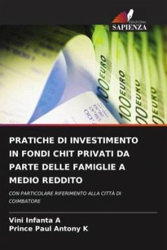 PRATICHE DI INVESTIMENTO IN FONDI CHIT PRIVATI DA PARTE DELLE FAMIGLIE A MEDIO REDDITO - A, Vini Infanta;K, Prince Paul Antony