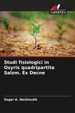 Studi fisiologici in Osyris quadripartita Salzm. Ex Decne