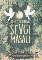 Sevgi Masali - Behrengi, Samed