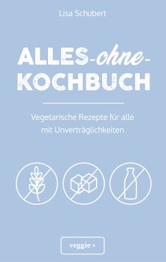 Alles-ohne-Kochbuch (eBook, ePUB) - Schubert, Lisa
