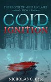 Cold Ignition (The Epoch of Niles LeClaire, #1) (eBook, ePUB)